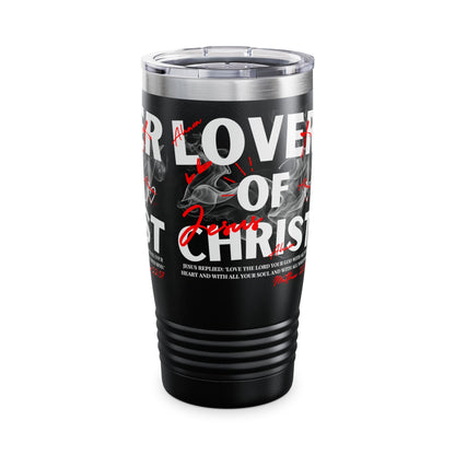 Lover of Christ Tumbler