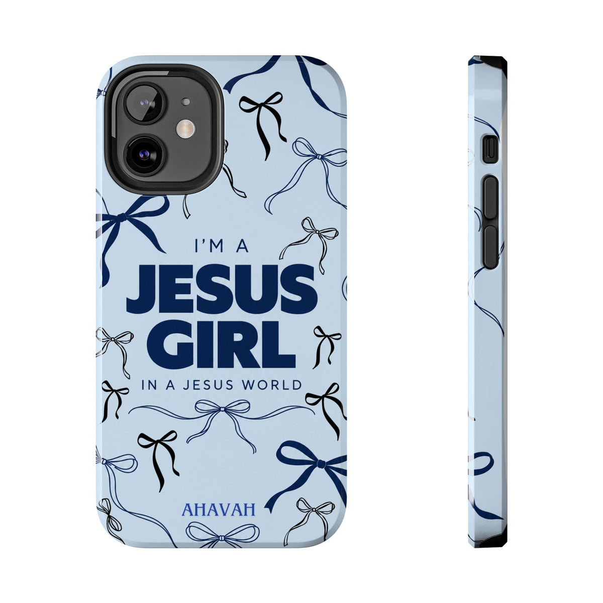 I'm a Jesus Girl Baby Blue Phone Case
