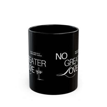 "No Greater Love" Black Mug