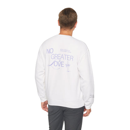 “No Greater Love” – John 15:13 Sweatshirt