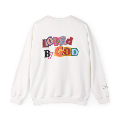 Loved by God Sweatshirt