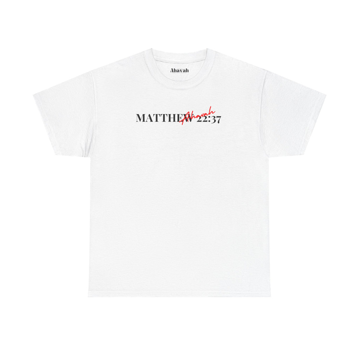 Lover of Christ | Matthew 22:37 T-Shirt