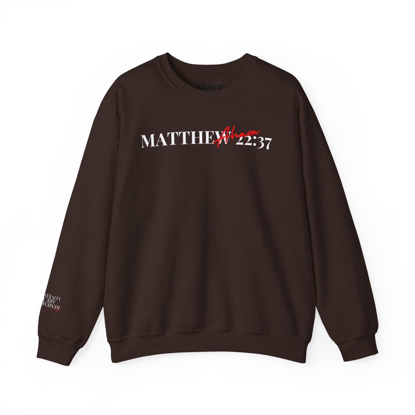 Lover of Christ Sweatshirt | Matthew 22:37