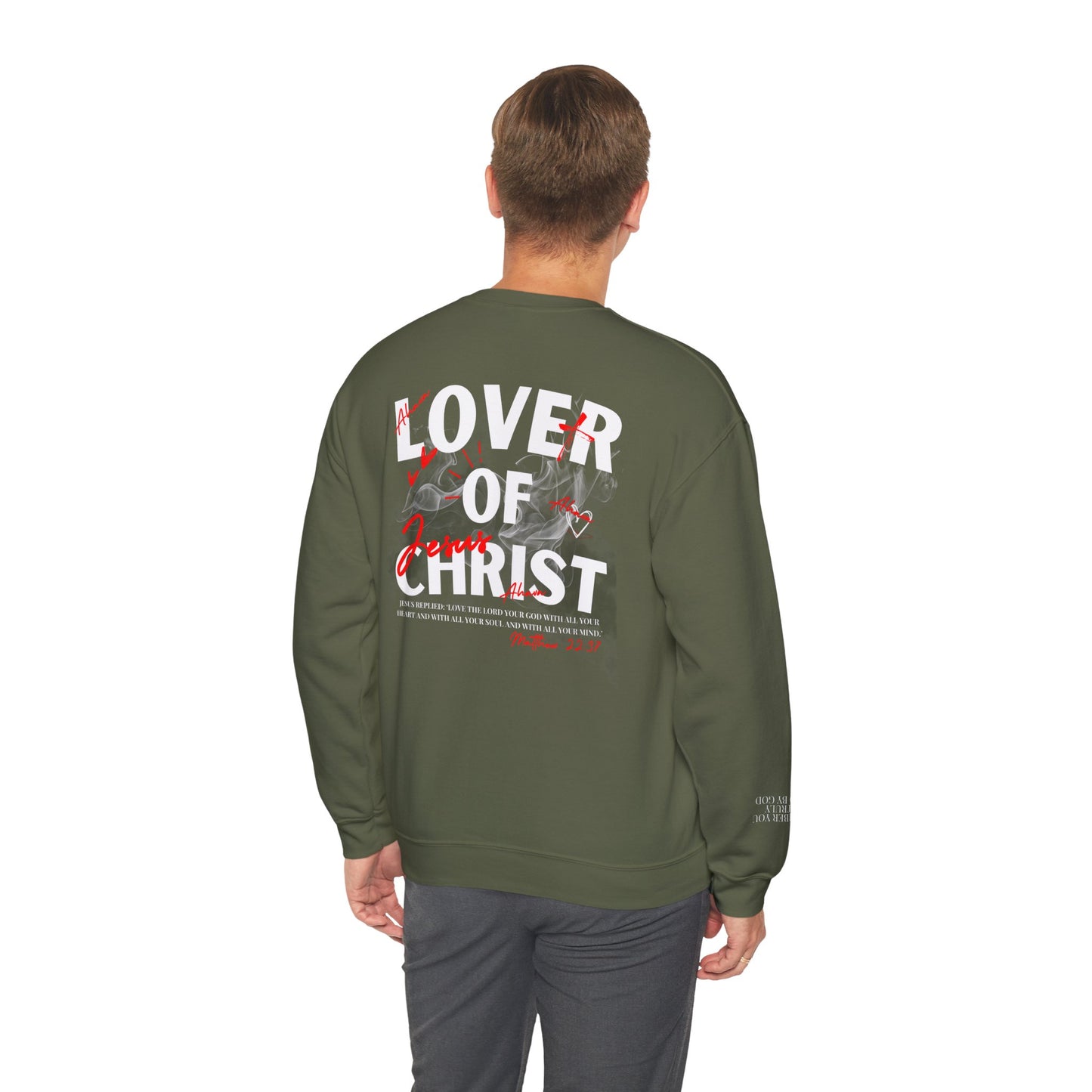 Lover of Christ Sweatshirt | Matthew 22:37
