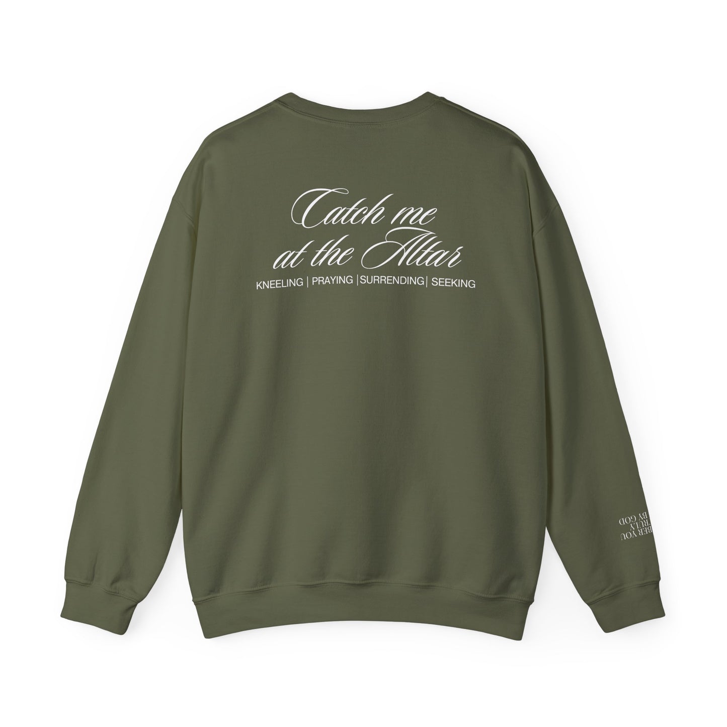 Catch Me at the Altar Sweatshirt