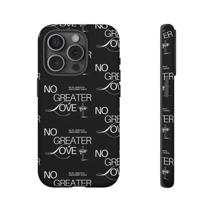 No Greater Love Phone Case Black | John 15:13 Bible Verse Case | Sleek Christian Gift for Men | Tough Minimalist Scripture Cover