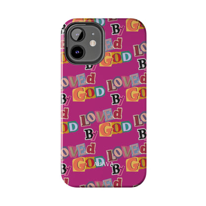 "Loved by God" Pink Phone Case