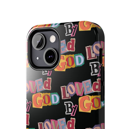 "Loved by God" Black Phone Case