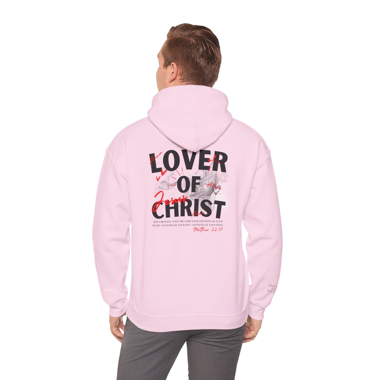 Lover of Christ Hoodie | Matthew 22:37