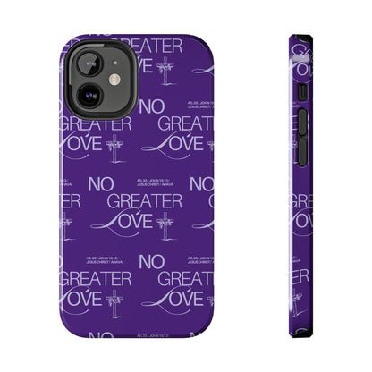 "No Greater Love" Purple Phone Case