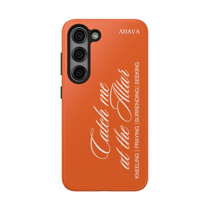 "Catch Me at the Altar" Orange Phone Case