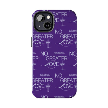 "No Greater Love" Purple Phone Case