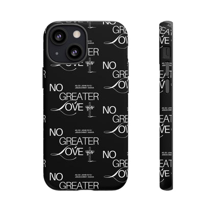 No Greater Love Phone Case Black | John 15:13 Bible Verse Case | Sleek Christian Gift for Men | Tough Minimalist Scripture Cover
