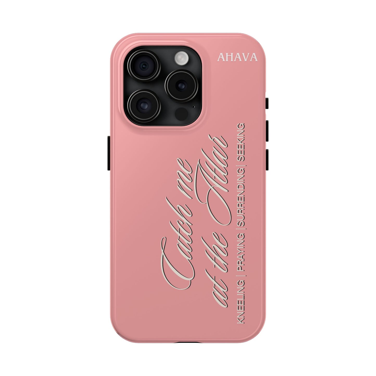"Catch Me at the Altar" Dusty Rose Phone Case