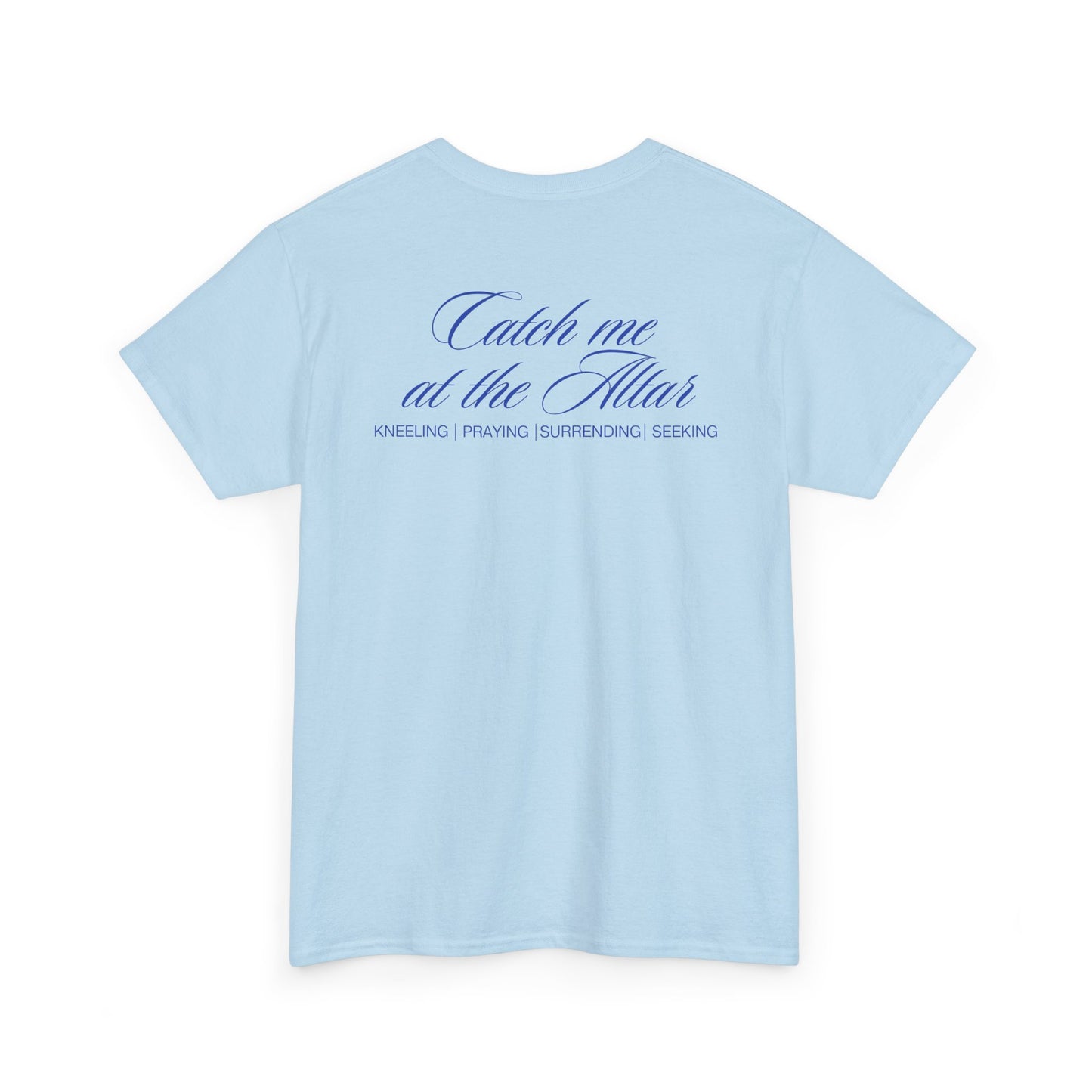Catch Me at the Altar Shirt