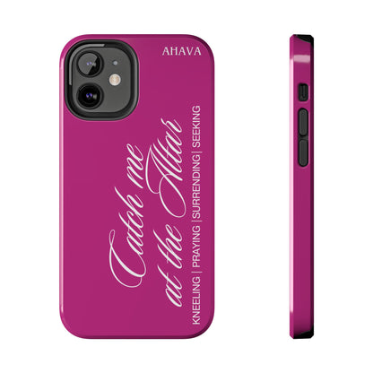 "Catch Me at the Altar" Pink Phone Case