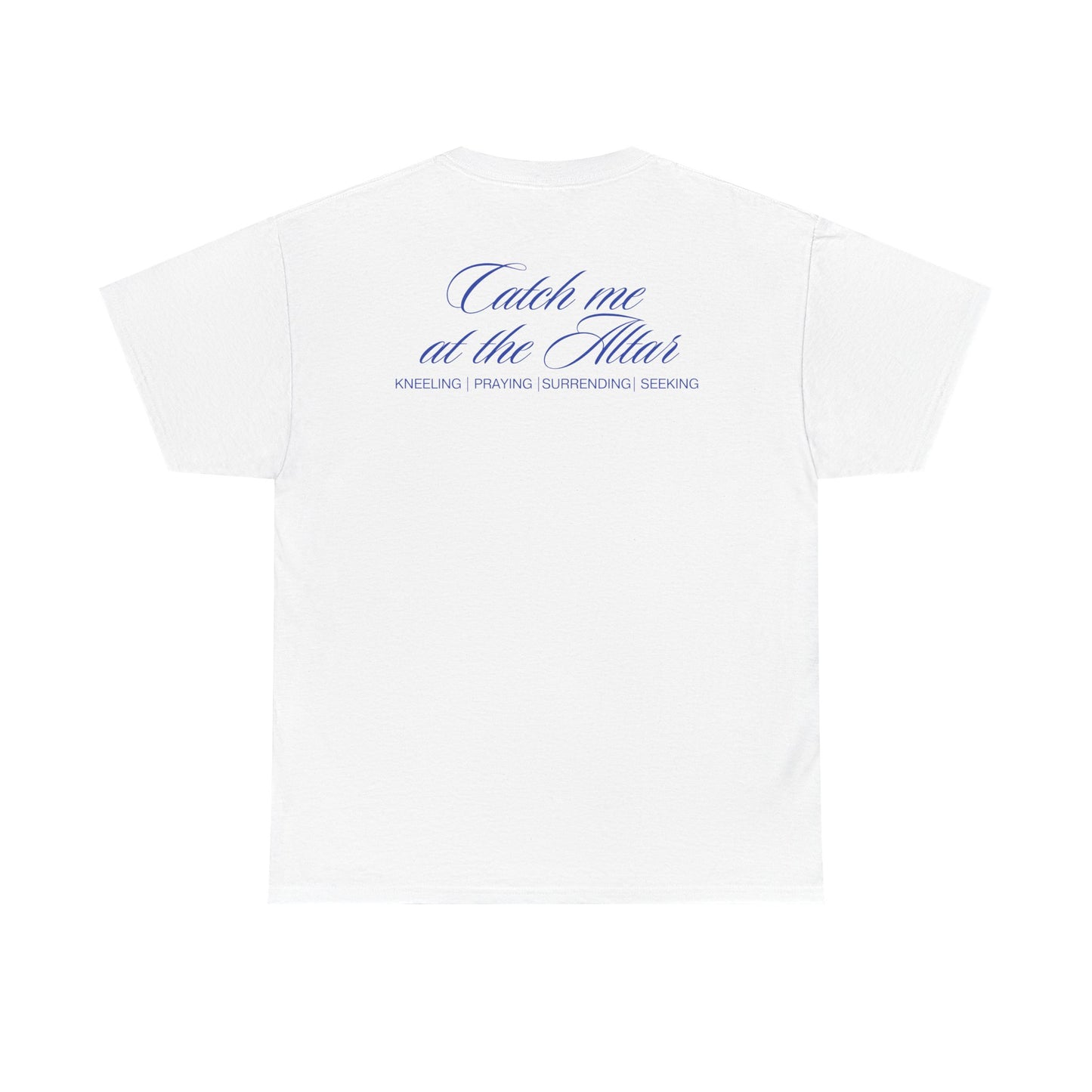 Catch Me at the Altar Shirt