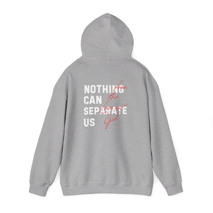Nothing Can Separate Us (Romans 8:38) Hoodie