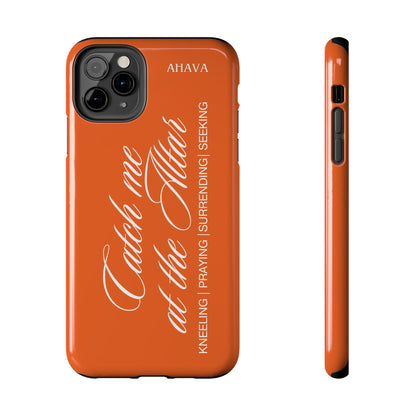 "Catch Me at the Altar" Orange Phone Case