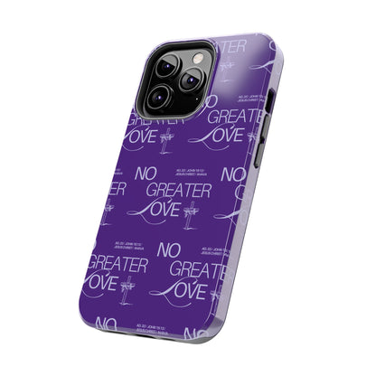 "No Greater Love" Purple Phone Case