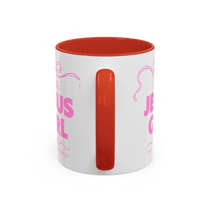 I’m a Jesus Girl: In a Jesus World Mug