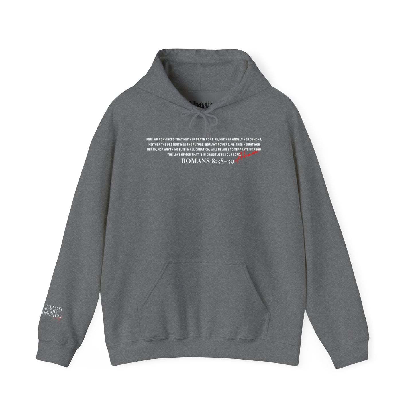 Nothing Can Separate Us (Romans 8:38) Hoodie