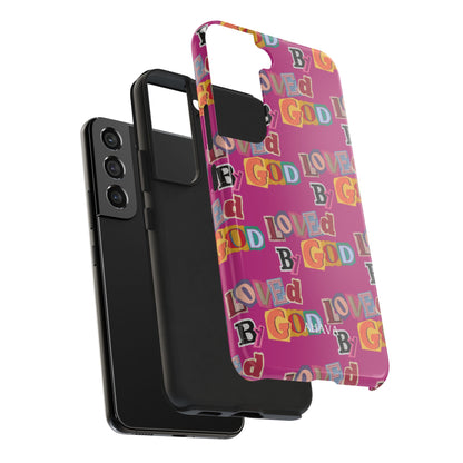 "Loved by God" Pink Phone Case
