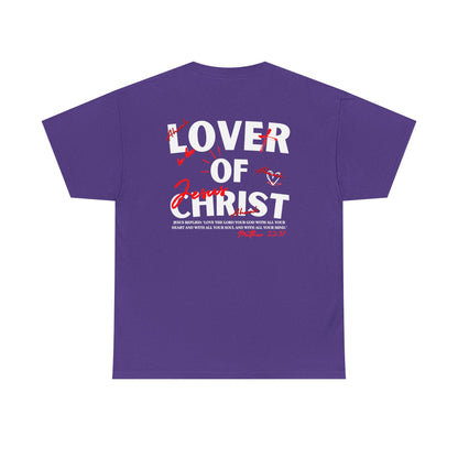Lover of Christ | Matthew 22:37 T-Shirt