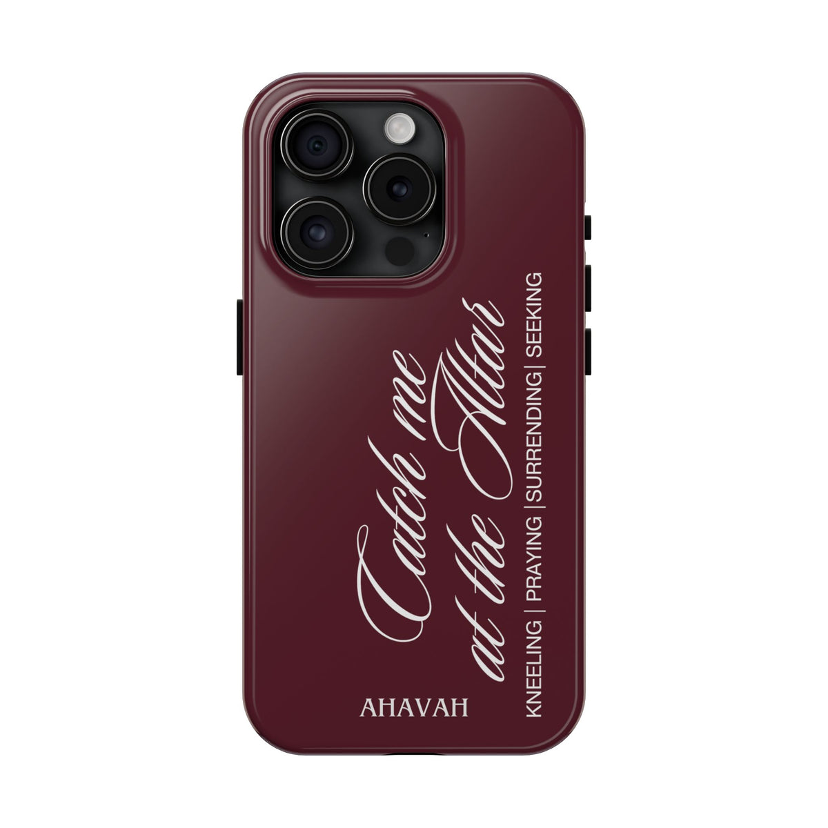 Catch Me at the Altar Phone Case | Anointed Wine