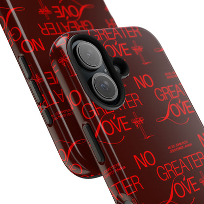 No Greater Love Phone Case Red | John 15:13 Scripture Case | Bold Christian Gift for Men & Women | Tough Protective Case