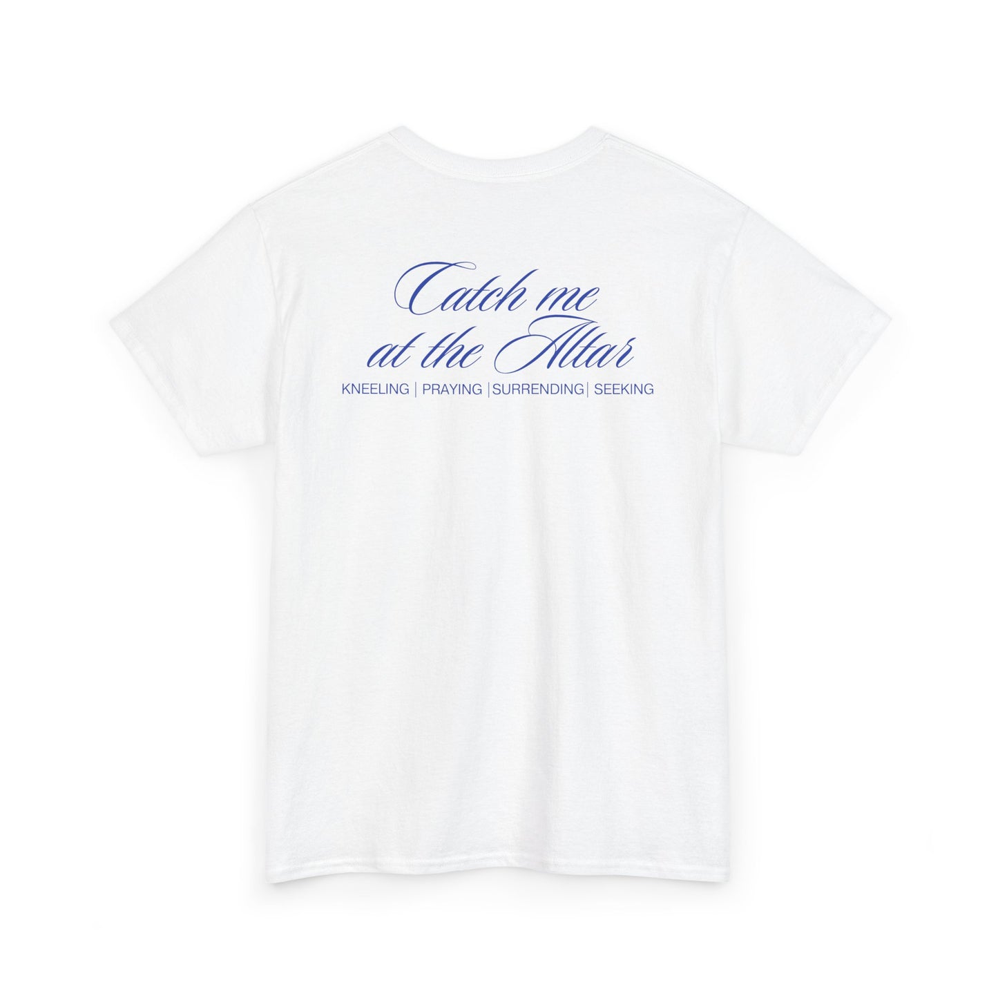 Catch Me at the Altar Shirt