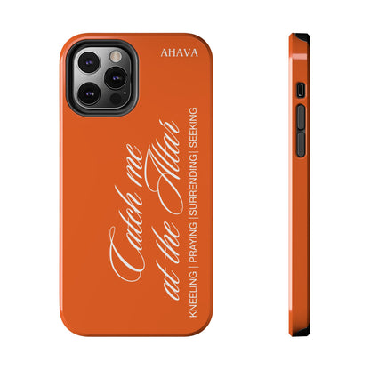 "Catch Me at the Altar" Orange Phone Case