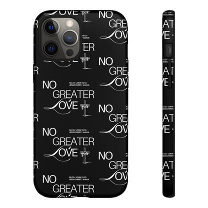 No Greater Love Phone Case Black | John 15:13 Bible Verse Case | Sleek Christian Gift for Men | Tough Minimalist Scripture Cover