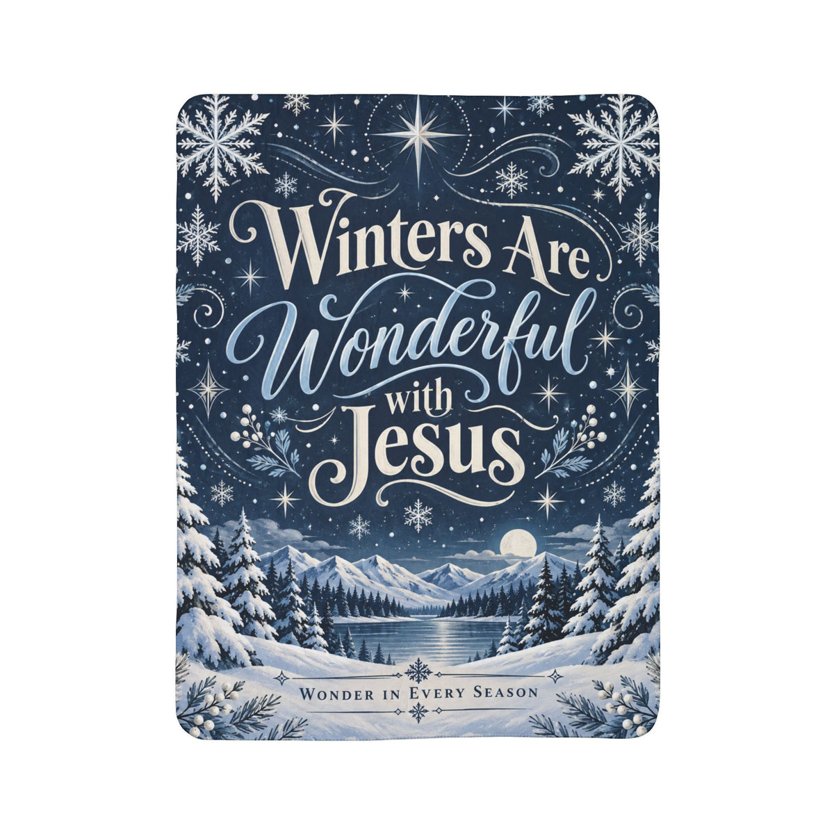 Winters Are Wonderful with Jesus Fleece Blanket