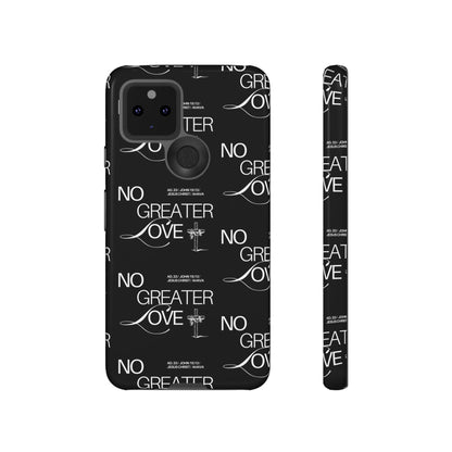 "No Greater Love" Black Phone Case