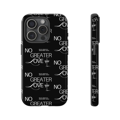 No Greater Love Phone Case Black | John 15:13 Bible Verse Case | Sleek Christian Gift for Men | Tough Minimalist Scripture Cover