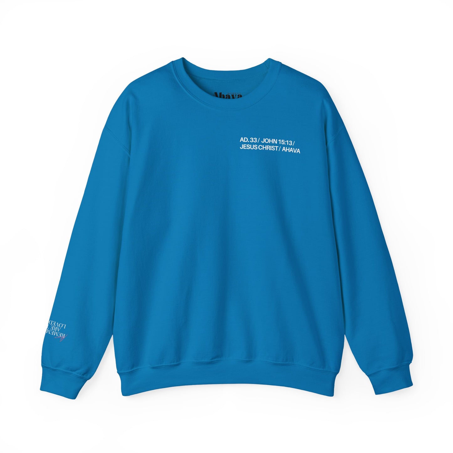 “No Greater Love” – John 15:13 Sweatshirt