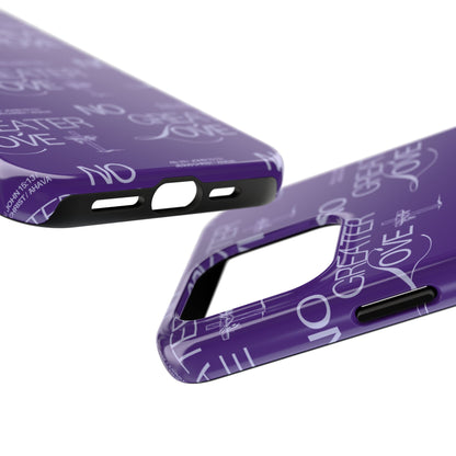 "No Greater Love" Purple Phone Case