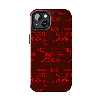 No Greater Love Phone Case Red | John 15:13 Scripture Case | Bold Christian Gift for Men & Women | Tough Protective Case