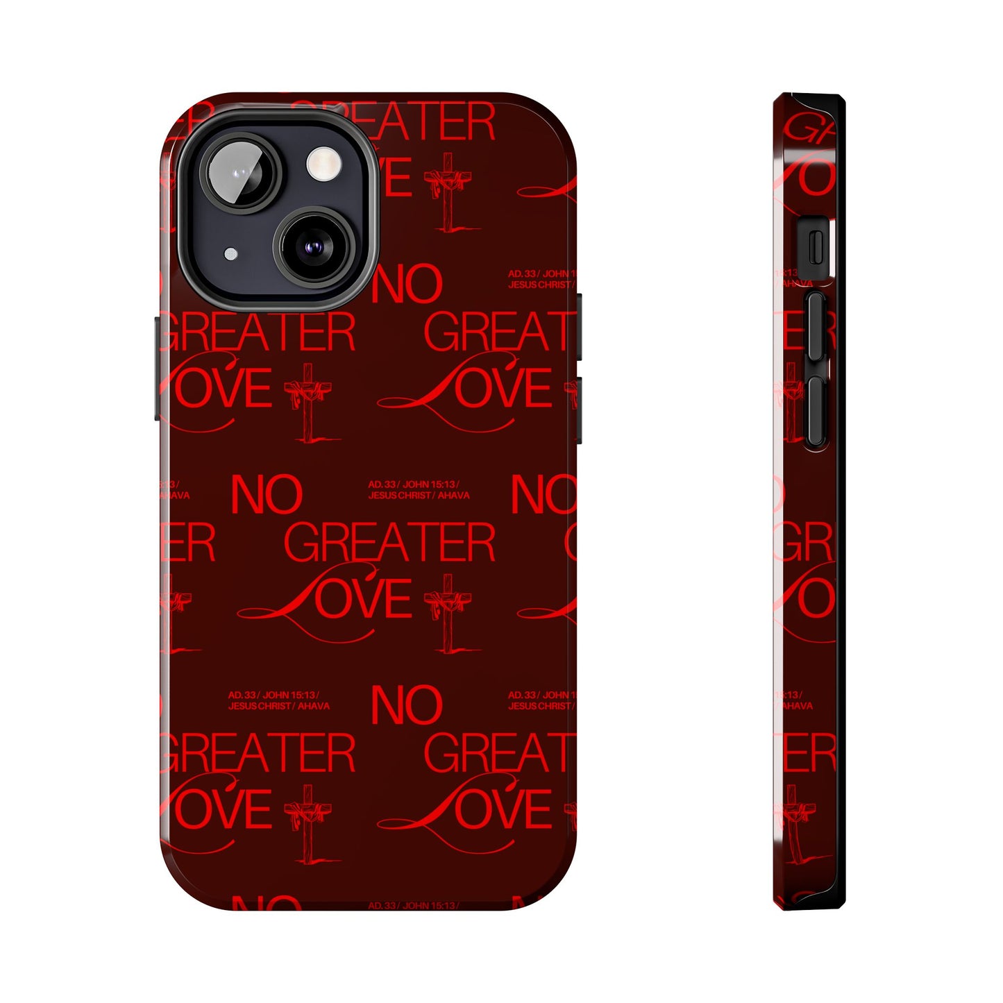 No Greater Love Phone Case Red | John 15:13 Scripture Case | Bold Christian Gift for Men & Women | Tough Protective Case