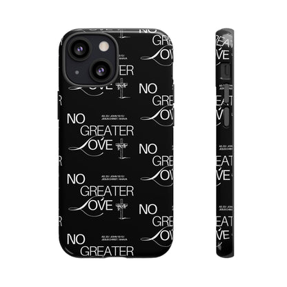 No Greater Love Phone Case Black | John 15:13 Bible Verse Case | Sleek Christian Gift for Men | Tough Minimalist Scripture Cover