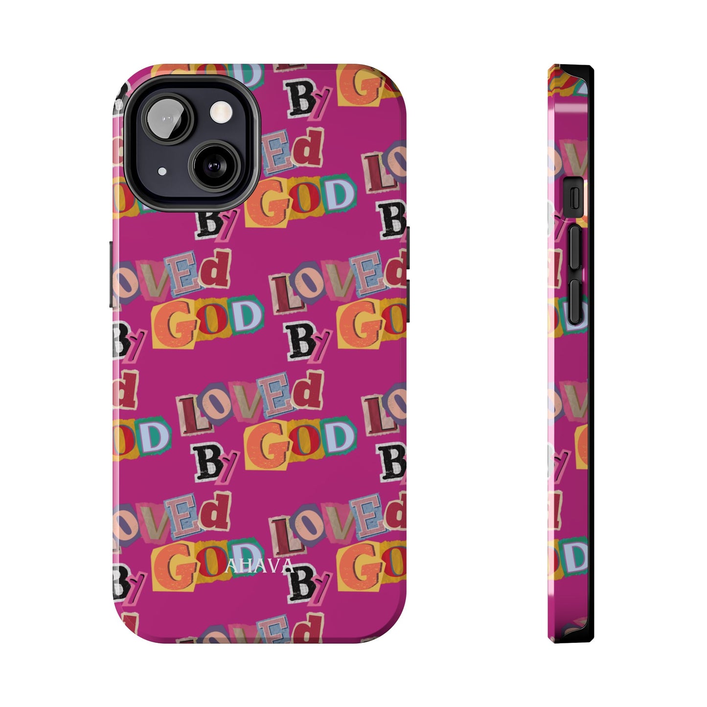 "Loved by God" Pink Phone Case