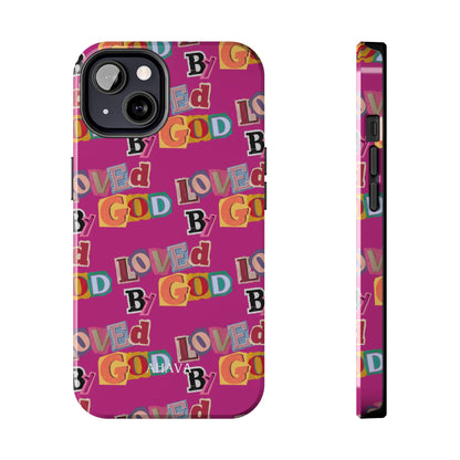 "Loved by God" Pink Phone Case