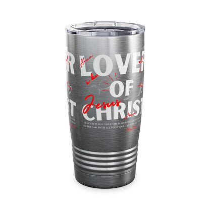 Lover of Christ Tumbler