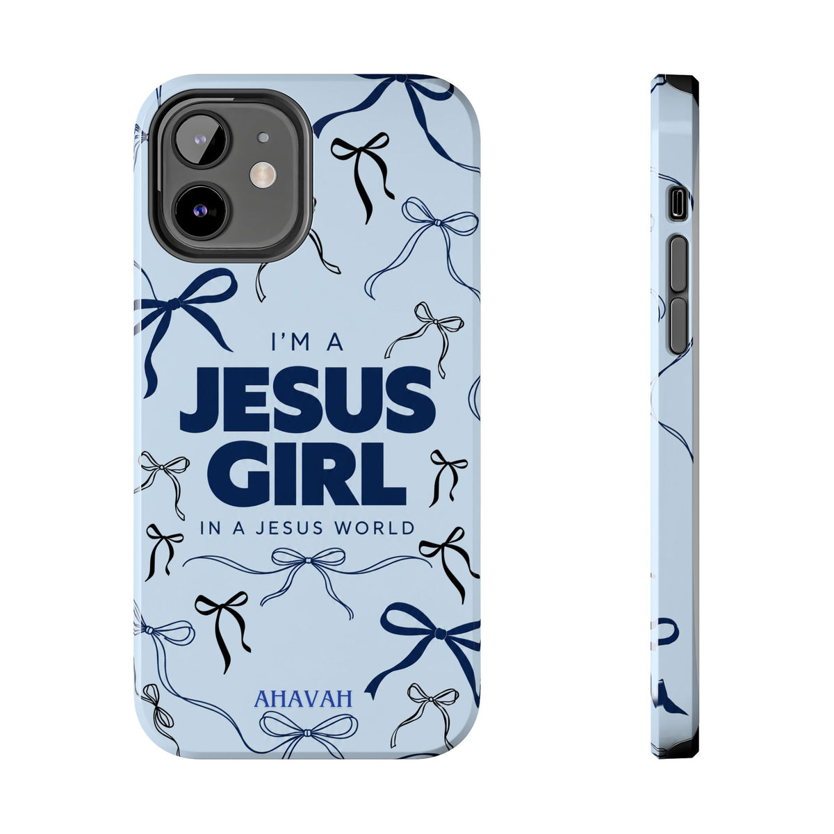 I'm a Jesus Girl Baby Blue Phone Case
