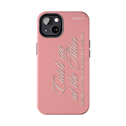 "Catch Me at the Altar" Dusty Rose Phone Case