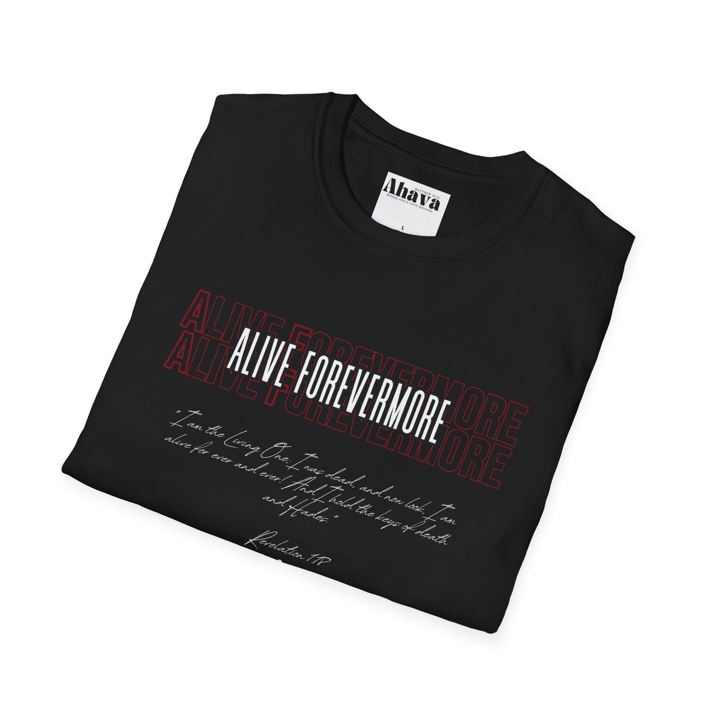 Alive Forevermore T-Shirt – Revelation 1:18