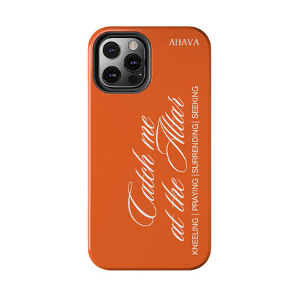 "Catch Me at the Altar" Orange Phone Case