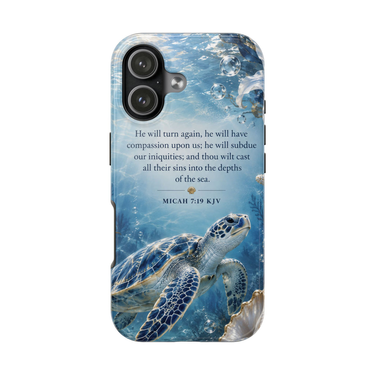 Sea Turtle | Micah 7:19 KJV Tough Phone Case