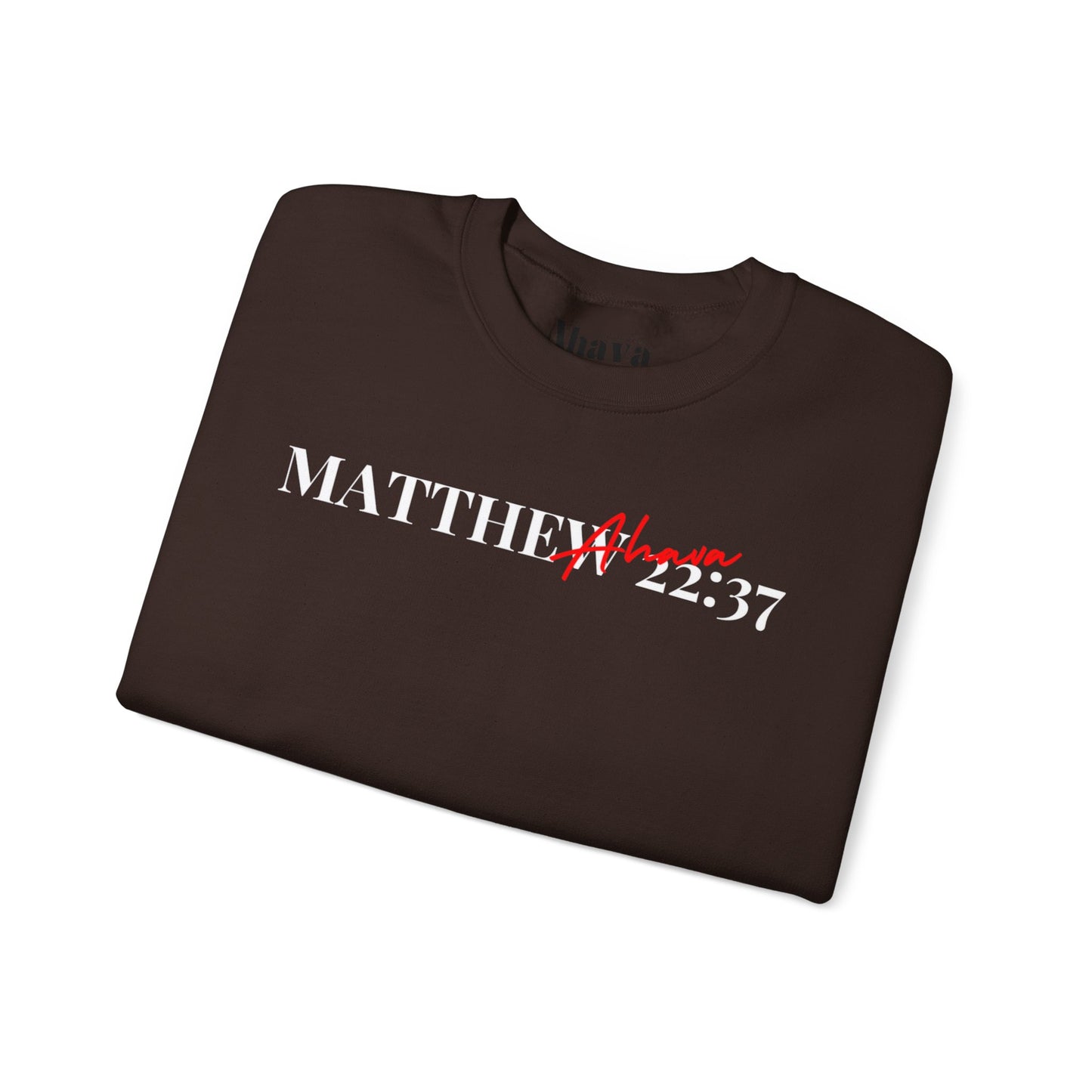 Lover of Christ Sweatshirt | Matthew 22:37